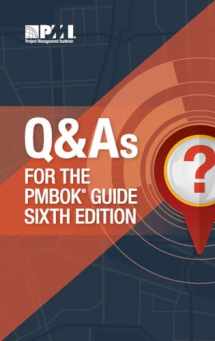9781628254617-1628254610-Q & As for the PMBOK® Guide Sixth Edition