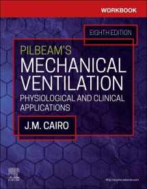 9780323871693-0323871690-Workbook for Pilbeam's Mechanical Ventilation: Physiological and Clinical Applications