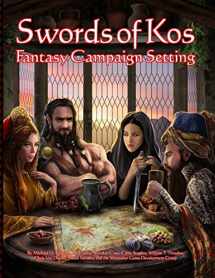 9781935050742-1935050745-Swords of Kos Fantasy Campaign Setting