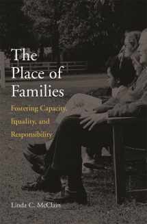 9780674019102-0674019105-The Place of Families: Fostering Capacity, Equality, and Responsibility