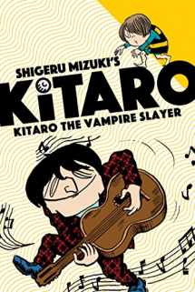 9781770463011-1770463011-Kitaro the Vampire Slayer (Kitaro, 5)