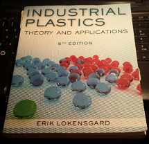 9781428360709-1428360700-Industrial Plastics: Theory and Applications