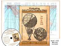 9780974300832-0974300837-Evaluating Astro*Carto*Graphy Maps: Finding the Best Places to Live & Travel - Your Step by Step Guide
