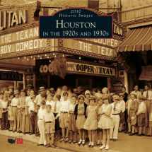 9781439601952-143960195X-Houston in the 1920s and 1930s 2010 Calendar (Calendars of America)