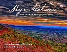 9781588383402-1588383407-My Alabama: John Dersham Photographs a State