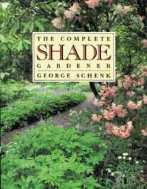 9780395353974-0395353971-The Complete Shade Gardener