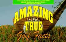 9780836279948-0836279948-Amazing but True Golf Facts