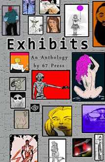 9780996661621-099666162X-Exhibits: An Anthology by 67 Press