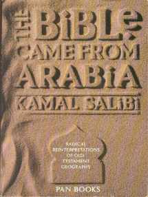 9780330295192-0330295195-Bible Came from Arabia