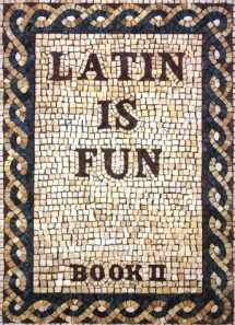9780877205654-0877205655-Latin Is Fun: Book 2