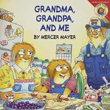 9780060539511-0060539518-Little Critter: Grandma, Grandpa, and Me