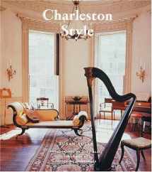 9780847821013-0847821013-Charleston Style: Past and Present