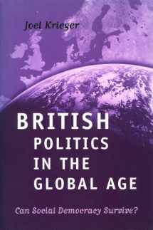 9780745620244-0745620248-British Politics in the Global Age: Can Social Democracy Survive?
