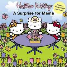 9780810958524-081095852X-Hello Kitty: A Surprise for Mama