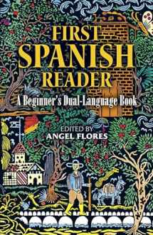 9780486258102-0486258106-First Spanish Reader: A Beginner's Dual-Language Book (Beginners' Guides) (English and Spanish Edition)