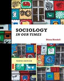 9781285462813-1285462815-Sociology in Our Times