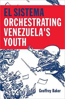 9780199341559-0199341559-El Sistema: Orchestrating Venezuela's Youth