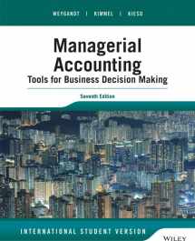 9781118957738-1118957733-Managerial Accounting: Tools for Business Decision Making