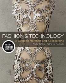9781501317415-1501317415-Fashion and Technology: A Guide to Materials and Applications - Bundle Book + Studio Access Card
