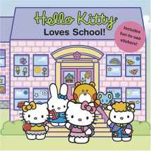 9780810992269-0810992264-Hello Kitty Loves School!