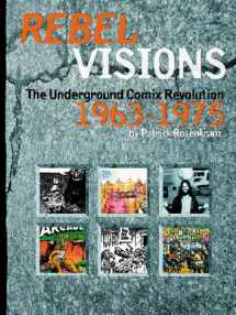 9781560974642-1560974648-Rebel Visions: Underground Comix