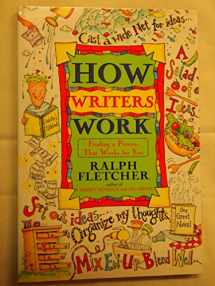 9780380797028-038079702X-How Writers Work: Finding a Process That Works for You
