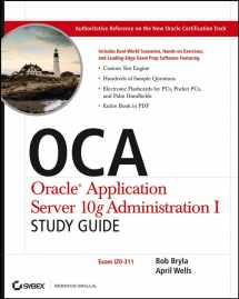 9780471787570-0471787574-OCA Oracle Application Server 10g Administration I Study Guide: (Exam 1Z0-311)