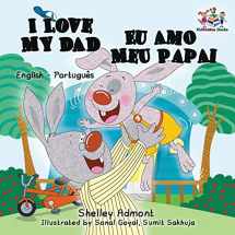9781525904172-1525904175-I Love My Dad (English Portuguese Bilingual Book for Kids - Brazilian) (English Portuguese Bilingual Collection) (English and Portuguese Edition)