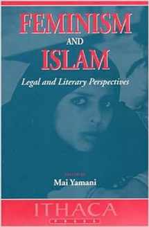 9780863722158-0863722156-Feminism and Islam: Legal and Literary Perspectives (Ithaca Press Paperbacks)