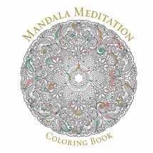 9781454916185-1454916184-Mandala Meditation Coloring Book (Serene Coloring)