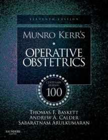 9780702027468-0702027464-Munro Kerr's Operative Obstetrics: Centenary Edition