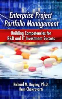 9781604270600-1604270608-Enterprise Project Portfolio Management: Building Competencies for R&D and IT Investment Success