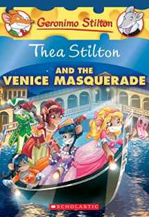 9781338159233-1338159232-Thea Stilton and the Venice Masquerade (Thea Stilton #26): A Geronimo Stilton Adventure