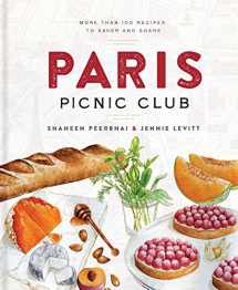 9781454920366-145492036X-Paris Picnic Club: More Than 100 Recipes to Savor and Share