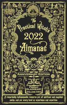 9781621062684-1621062686-Practical Witch's Almanac 2022: 25th Anniversary Edition (Good Life)