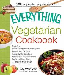 9781580626408-1580626408-The Everything Vegetarian Cookbook: 300 Healthy Recipes Everyone Will Enjoy