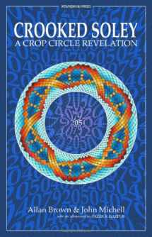 9780954985509-0954985508-Crooked Soley: A Crop Circle Revelation