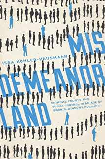 9780691174303-069117430X-Misdemeanorland: Criminal Courts and Social Control in an Age of Broken Windows Policing
