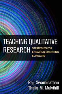 9781462536702-1462536700-Teaching Qualitative Research: Strategies for Engaging Emerging Scholars