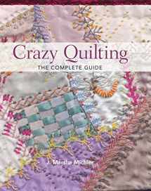 9780896895201-0896895203-Crazy Quilting - The Complete Guide