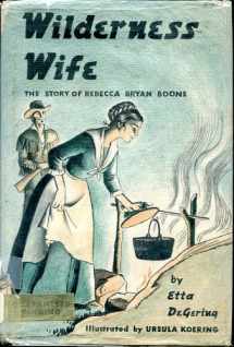 9780679202486-067920248X-Wilderness Wife: The Story of Rebecca Bryan Boone
