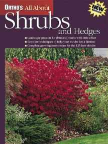 9780897214322-0897214323-Ortho's All About Shrubs and Hedges (Ortho's All About Gardening)