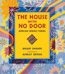 9780152008055-0152008055-The House with No Door: African Riddle-Poems