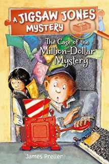 9781250110954-1250110955-Jigsaw Jones: The Case of the Million-Dollar Mystery (Jigsaw Jones Mysteries)
