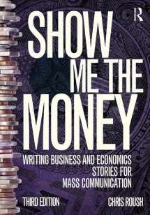 9781138188389-1138188387-Show Me the Money (Routledge Communication Series)