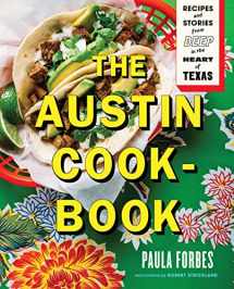 9781419728938-1419728938-The Austin Cookbook: Recipes and Stories from Deep in the Heart of Texas