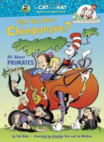 9780375870743-0375870741-Can You See a Chimpanzee?: All About Primates (Cat in the Hat's Learning Library)
