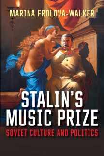 9780300208849-0300208847-Stalin's Music Prize: Soviet Culture and Politics