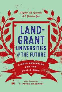 9781421426853-1421426854-Land-Grant Universities for the Future: Higher Education for the Public Good