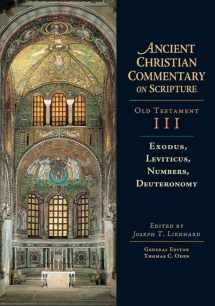9780830814732-0830814736-Exodus, Leviticus, Numbers, Deuteronomy (Ancient Christian Commentary on Scripture: Old Testament, Volume III) (Ancient Christian Commentary on Scripture, OT Volume 3)